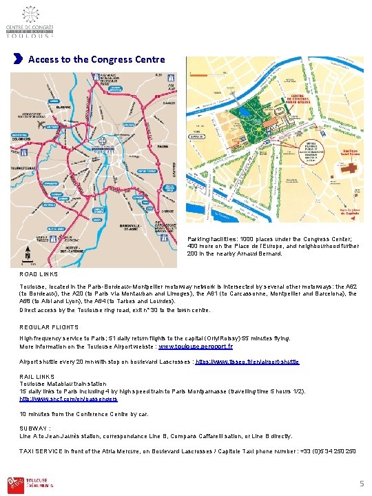 Access to the Congress Centre Parking facilities 1000