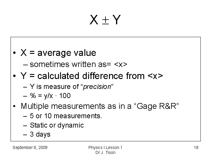 X Y • X = average value – sometimes written as= <x> • Y