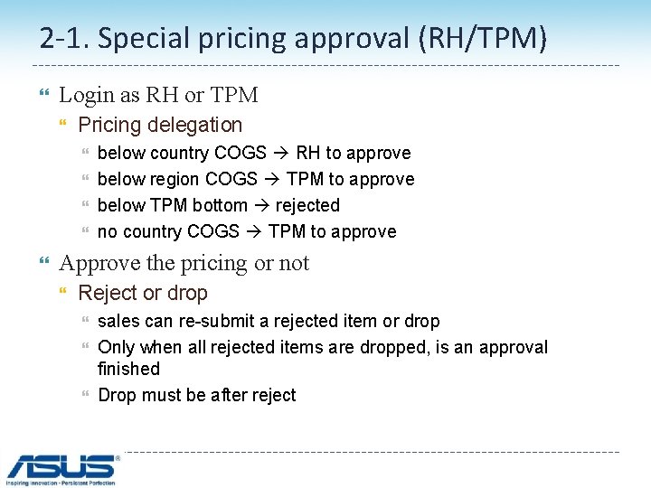 2 -1. Special pricing approval (RH/TPM) Login as RH or TPM Pricing delegation below