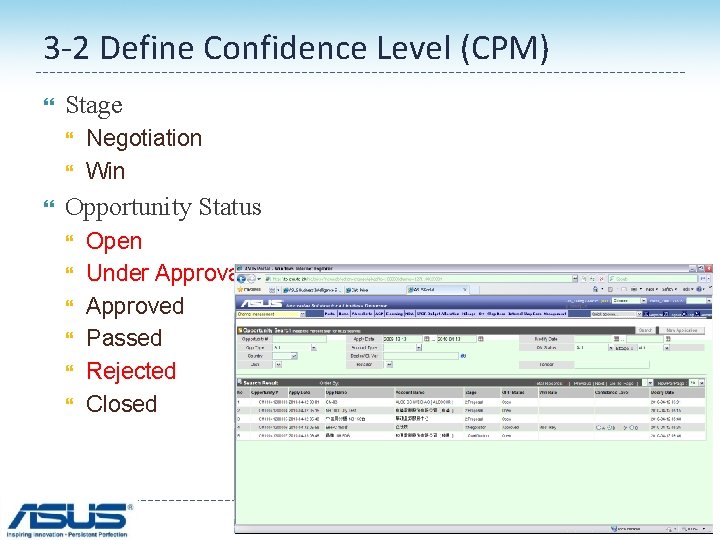 3 -2 Define Confidence Level (CPM) Stage Negotiation Win Opportunity Status Open Under Approval