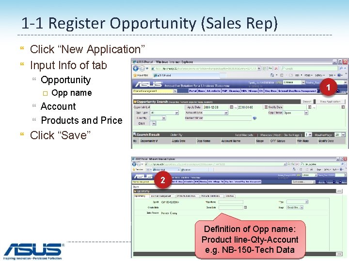1 -1 Register Opportunity (Sales Rep) Click “New Application” Input Info of tab Opportunity
