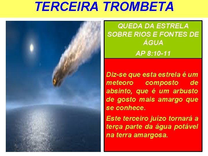 TERCEIRA TROMBETA QUEDA DA ESTRELA SOBRE RIOS E FONTES DE ÁGUA AP 8: 10