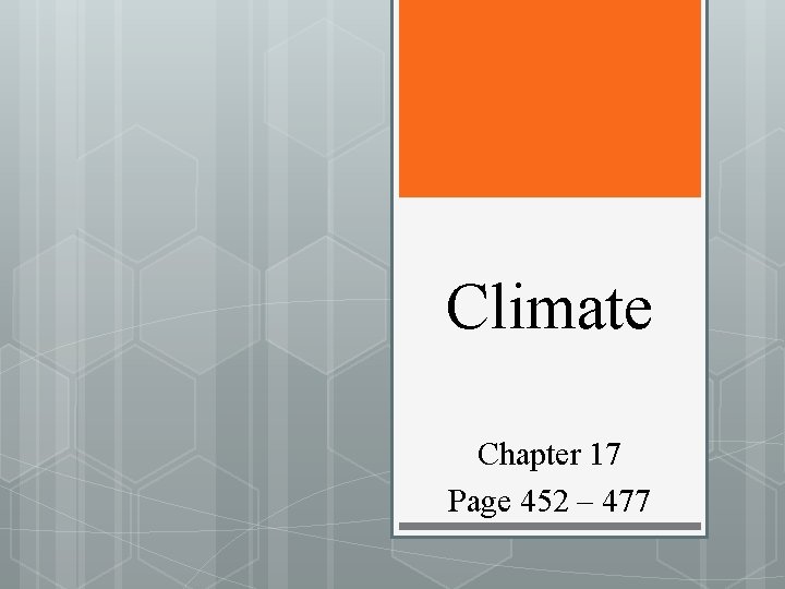 Climate Chapter 17 Page 452 – 477 