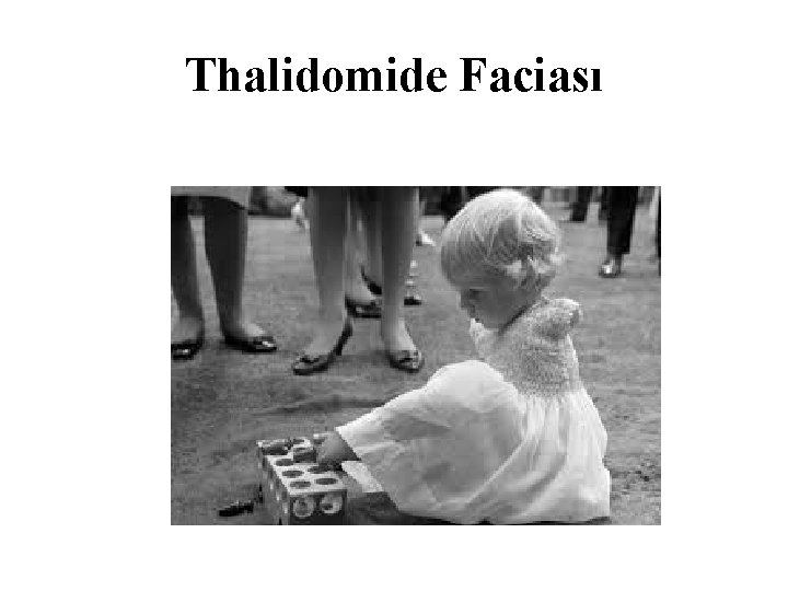 Thalidomide Faciası 