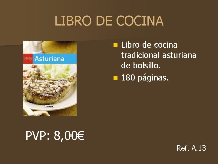 LIBRO DE COCINA Libro de cocina tradicional asturiana de bolsillo. n 180 páginas. n