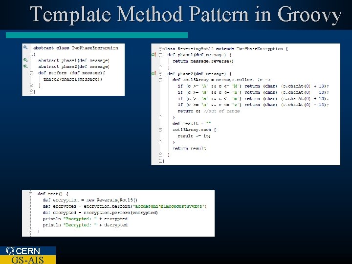 Template Method Pattern in Groovy CERN GS-AIS 