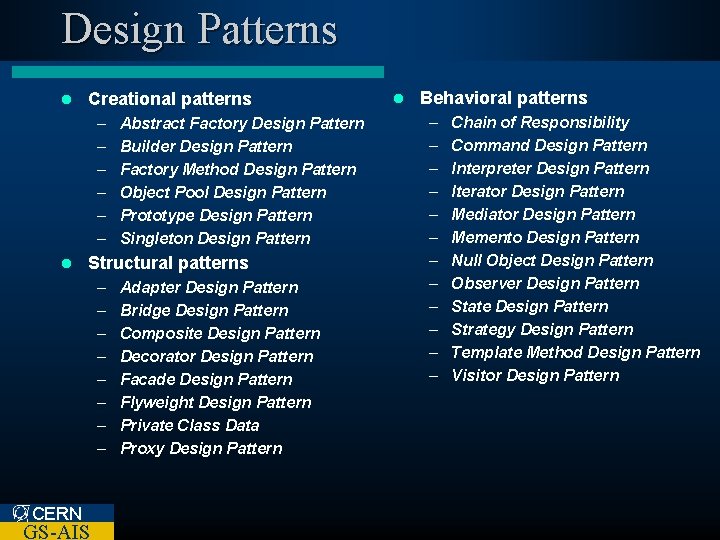 Design Patterns l Creational patterns – – – l Structural patterns – – –