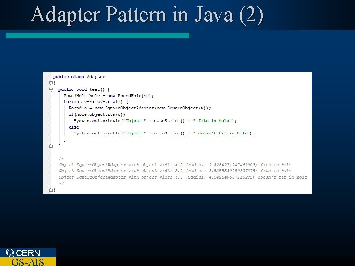 Adapter Pattern in Java (2) CERN GS-AIS 