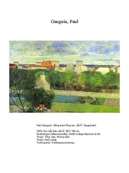 Gauguin, Paul Gauguin: Nông trại trồng rau cải ở Vauguirard. 1879, Sơn dầu trên