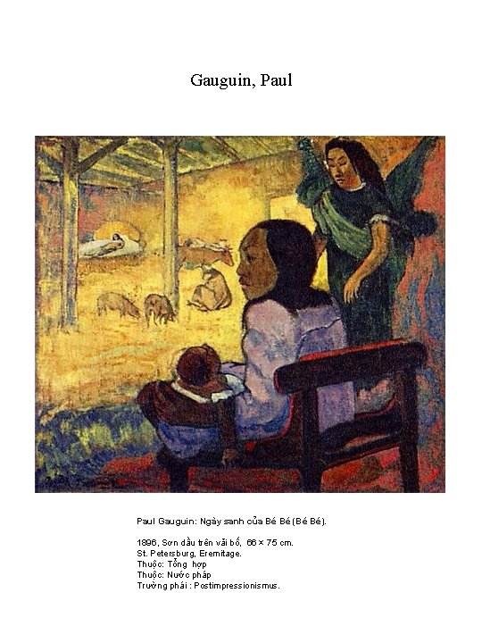 Gauguin, Paul Gauguin: Ngày sanh của Bé Bé (Bé Bé). 1896, Sơn dầu trên