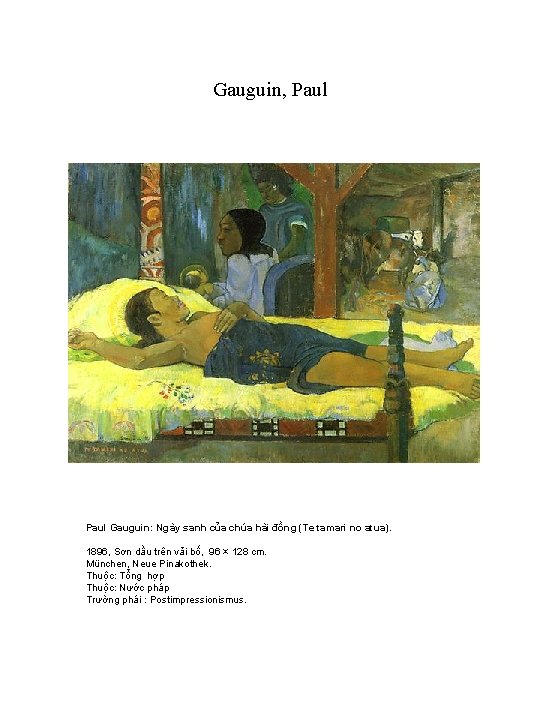 Gauguin, Paul Gauguin: Ngày sanh của chúa hài đồng (Te tamari no atua). 1896,