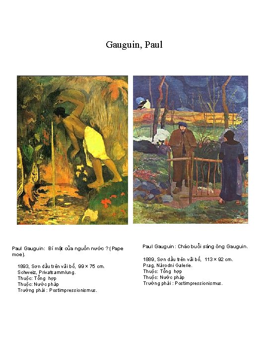 Gauguin, Paul Gauguin: Bí mật của nguồn nước ? (Pape moe). 1893, Sơn dầu