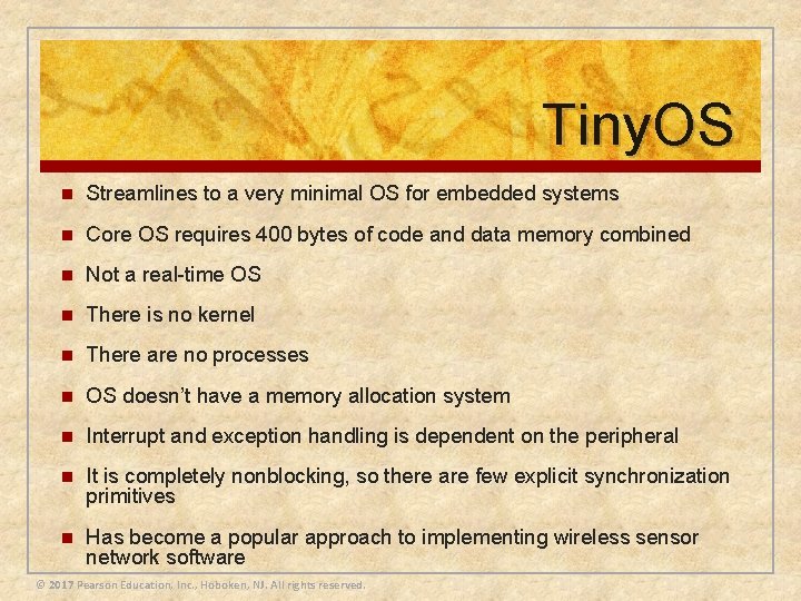 Tiny. OS n Streamlines to a very minimal OS for embedded systems n Core