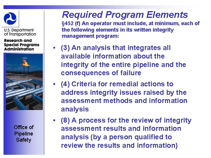 Required Program Elements § 452 (f) An operator must include, at minimum, each of