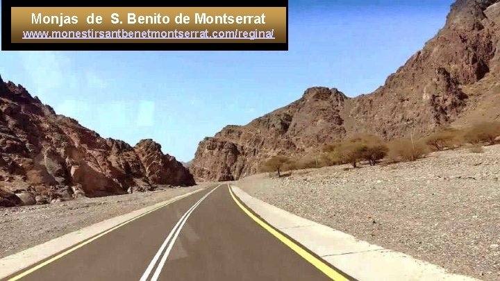 Monjas de S. Benito de Montserrat www. monestirsantbenetmontserrat. com/regina/ 