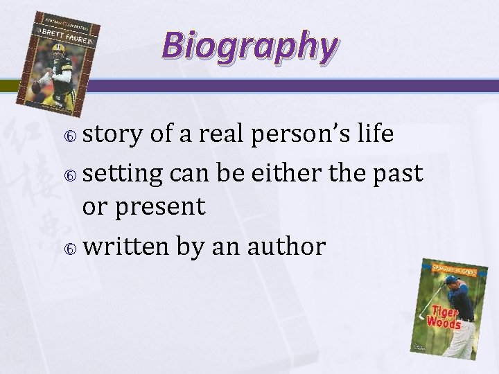 Biography story of a real person’s life setting can be either the past or