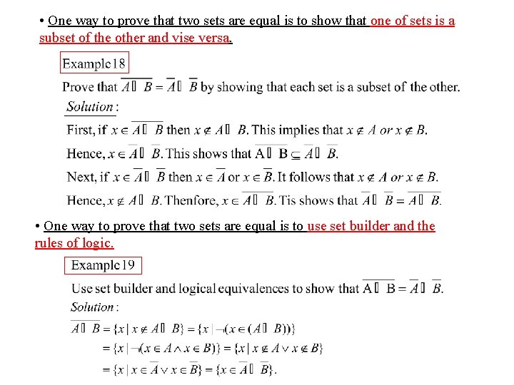 • One way to prove that two sets are equal is to show • One way to prove that two sets are equal is to show