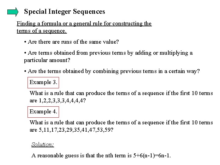 Special Integer Sequences Finding a formula or a general rule for constructing the terms Special Integer Sequences Finding a formula or a general rule for constructing the terms