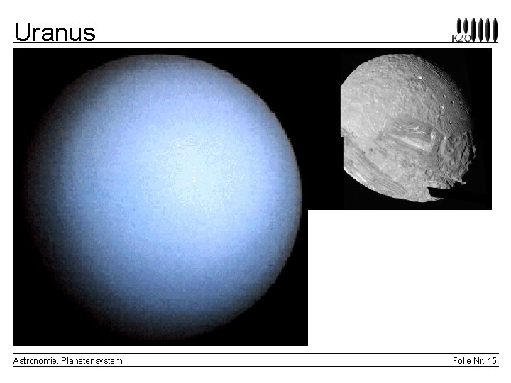Uranus Astronomie. Planetensystem. Folie Nr. 15 