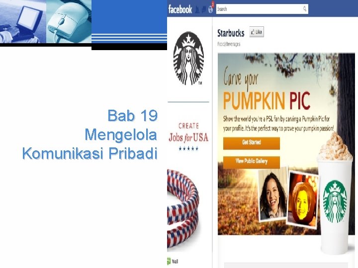 Bab 19 Mengelola Komunikasi Pribadi 