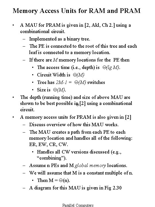 Memory Access Units for RAM and PRAM • • • A MAU for PRAM