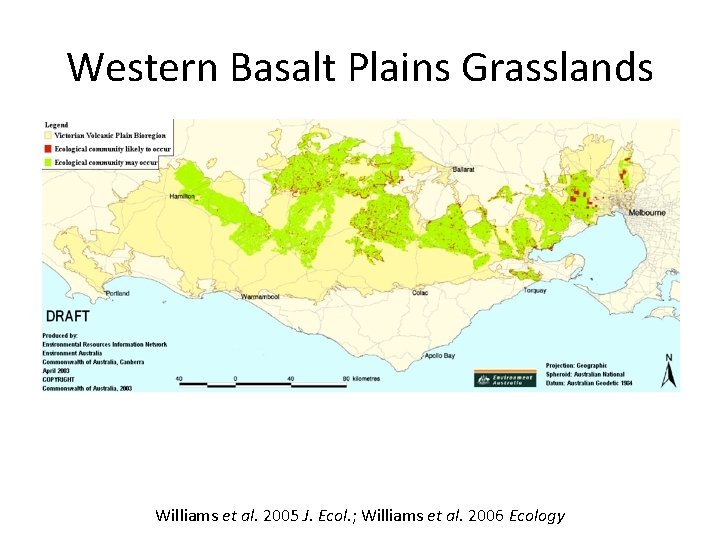 Western Basalt Plains Grasslands Williams et al. 2005 J. Ecol. ; Williams et al.