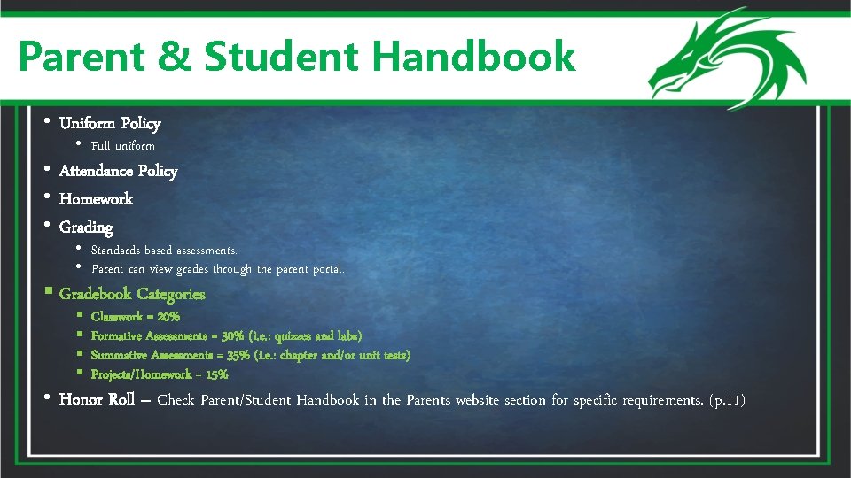 Parent & Student Handbook • Uniform Policy • Full uniform • Attendance Policy •