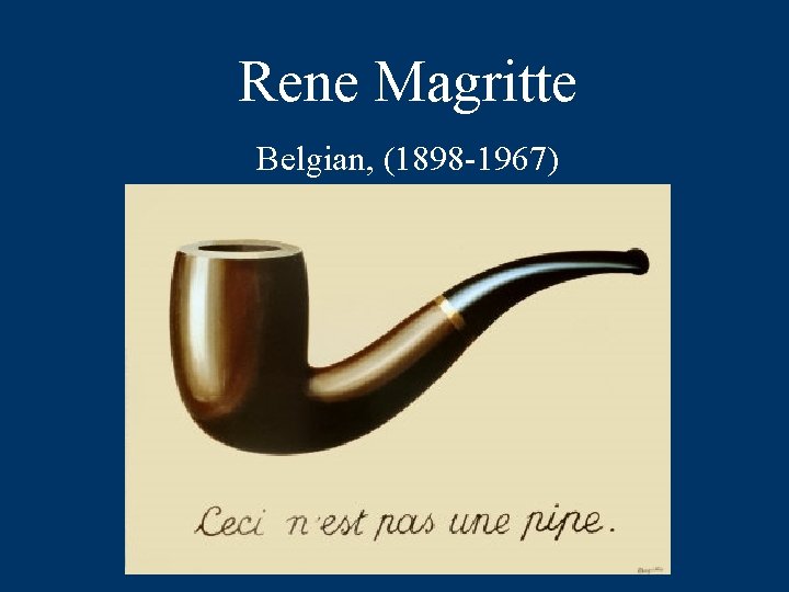 Rene Magritte Belgian, (1898 -1967) 