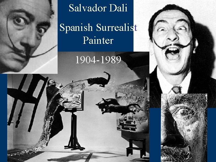 Salvador Dali Spanish Surrealist Painter 1904 -1989 