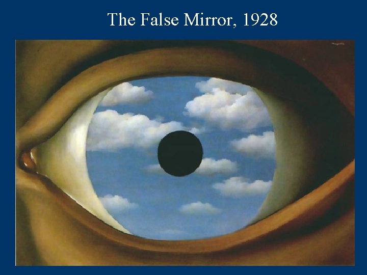 The False Mirror, 1928 