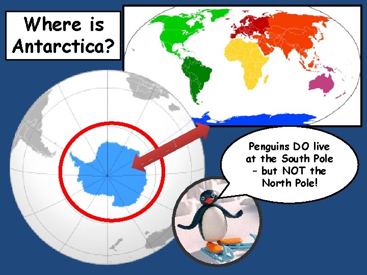 Where is Antarctica? Penguins DO live at the South Pole – but NOT the