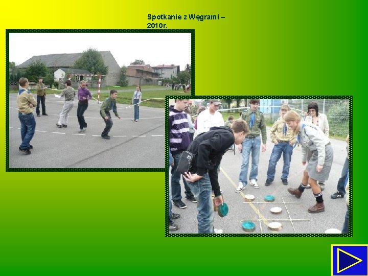 Spotkanie z Węgrami – 2010 r. 