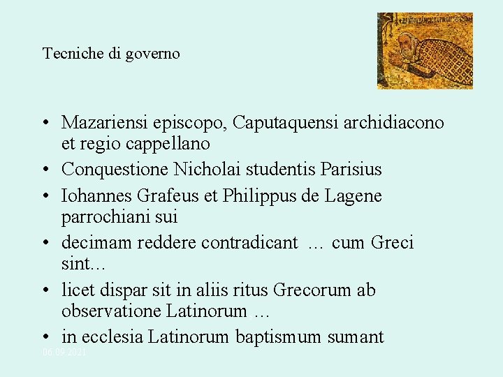 Tecniche di governo • Mazariensi episcopo, Caputaquensi archidiacono et regio cappellano • Conquestione Nicholai