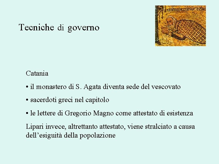Tecniche di governo Catania • il monastero di S. Agata diventa sede del vescovato