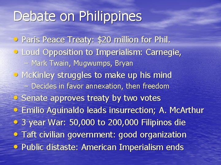 Debate on Philippines • Paris Peace Treaty: $20 million for Phil. • Loud Opposition