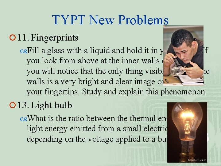 TYPT New Problems ¡ 11. Fingerprints Fill a glass with a liquid and hold