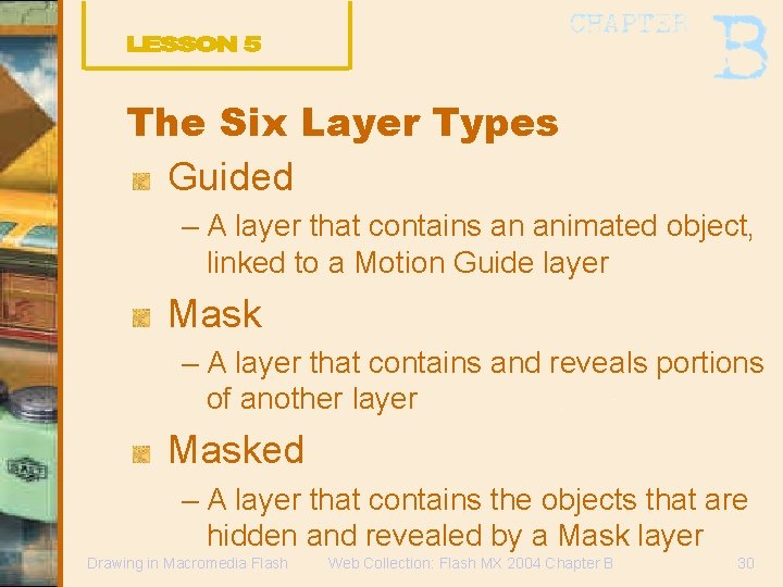 The Six Layer Types Guided – A layer that contains an animated object, linked