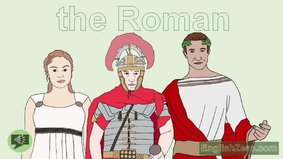 the Roman 