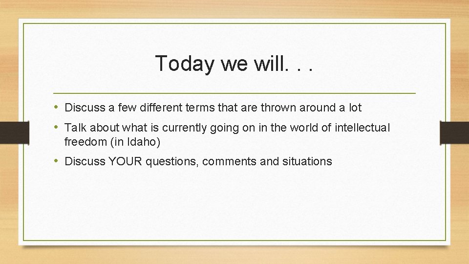 Today we will. . . • Discuss a few different terms that are thrown