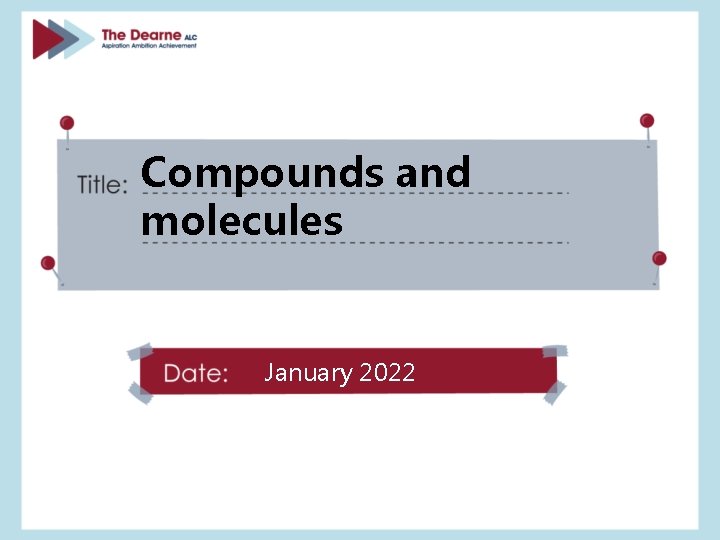 Compounds and molecules January 2022 