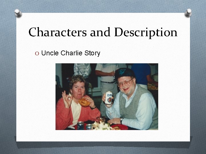 Characters and Description O Uncle Charlie Story 