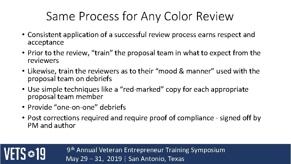 Same Process for Any Color Review • Consistent application of a successful review process Same Process for Any Color Review • Consistent application of a successful review process