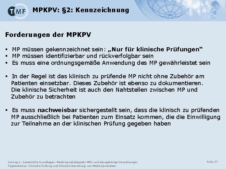 MPKPV: § 2: Kennzeichnung Forderungen der MPKPV § MP müssen gekennzeichnet sein: „Nur für MPKPV: § 2: Kennzeichnung Forderungen der MPKPV § MP müssen gekennzeichnet sein: „Nur für