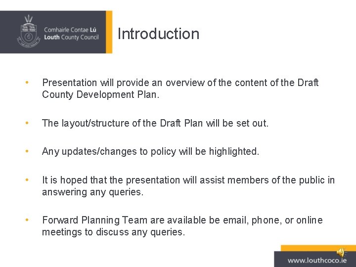 Introduction • Presentation will provide an overview of the content of the Draft County