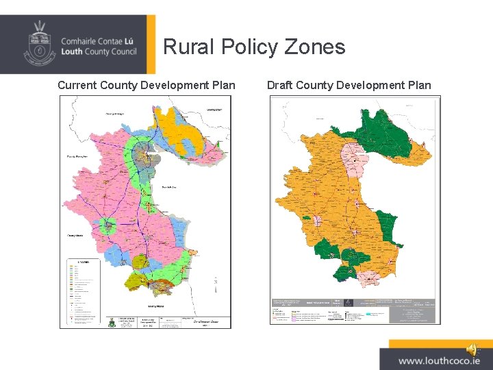 Rural Policy Zones Current County Development Plan Draft County Development Plan 