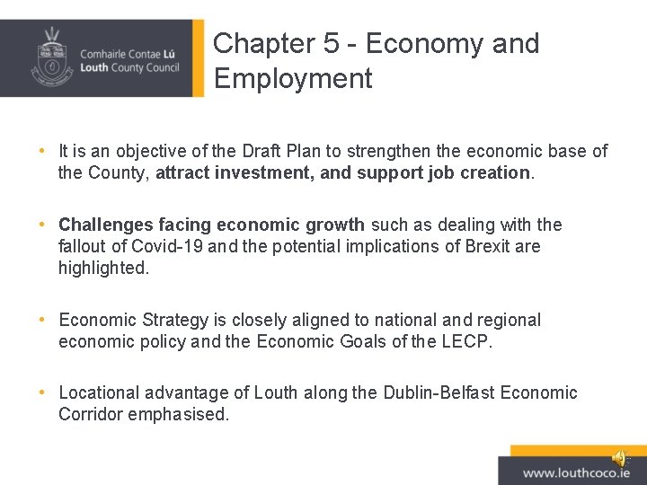 Chapter 5 - Economy and Employment • It is an objective of the Draft