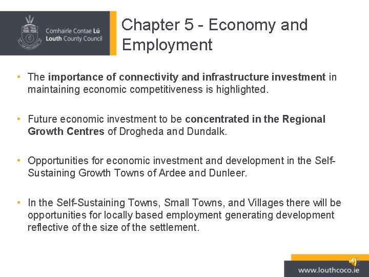 Chapter 5 - Economy and Employment • The importance of connectivity and infrastructure investment