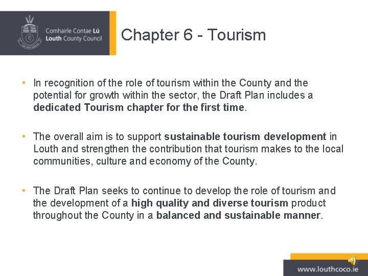 Chapter 6 - Tourism • In recognition of the role of tourism within the