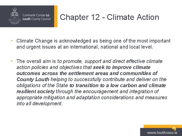 Chapter 12 - Climate Action • Climate Change is acknowledged as being one of