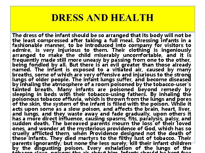 DRESS AND HEALTH The dress of the infant should be so arranged that its DRESS AND HEALTH The dress of the infant should be so arranged that its